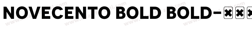 Novecento Bold Bold字体转换